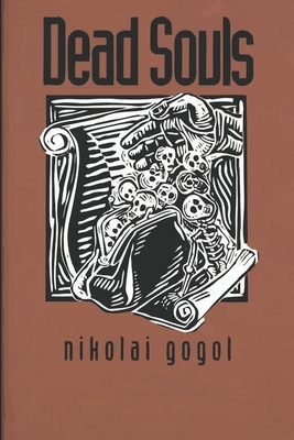 Dead Souls (English Edition) by Nikolai Gogol