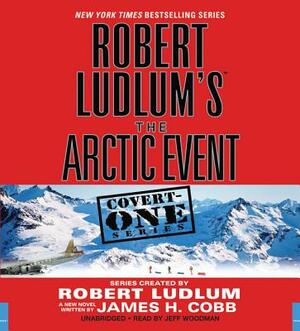 The Arctic Event by James H. Cobb, Robert Ludlum