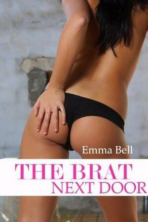 The Brat Next Door by Emma Bell
