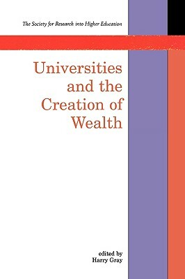 Universities and the Creation of Wealth by Dave Gray