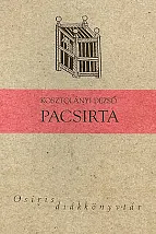 Pacsirta by Dezső Kosztolányi