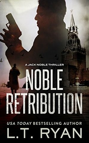 Noble Retribution by L.T. Ryan