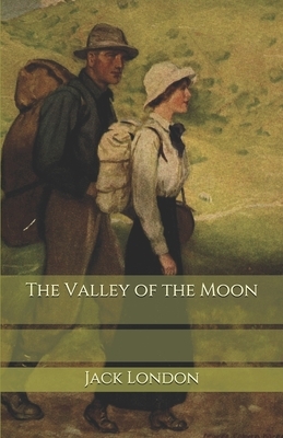 The Valley of the Moon by Jack London