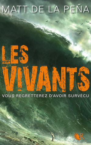 Les Vivants by Matt de la Peña