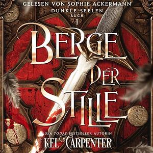 Berge der Stille by Kel Carpenter