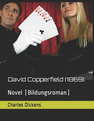 David Copperfield by Charles Dickens