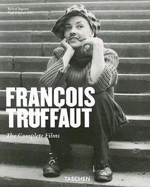 Francois Truffaut: Film Author 1932 - 1984 by Robert Ingram, Robert Ingram, Paul Duncan