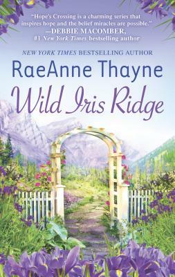 Wild Iris Ridge by RaeAnne Thayne