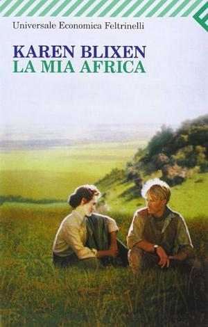 La mia Africa by Karen Blixen