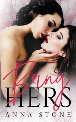 Being Hers by Anna Stone