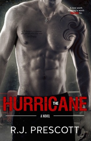 The Hurricane by R.J. Prescott