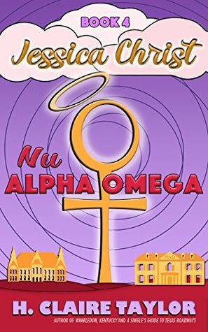 Nu Alpha Omega by H. Claire Taylor