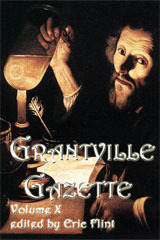Grantville Gazette, Volume X by Eric Flint