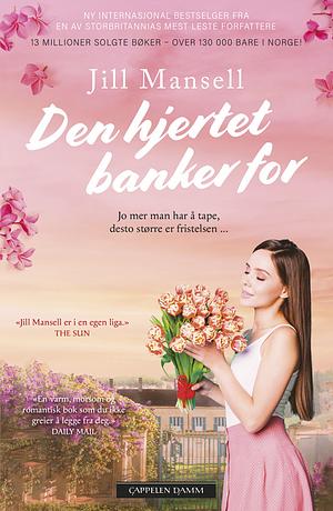 Den hjertet banker for by Jill Mansell