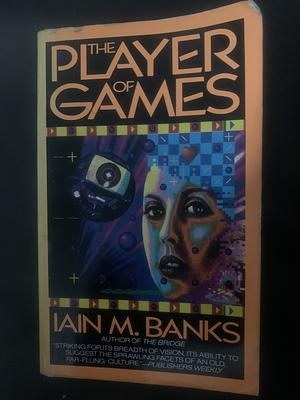 The Player of Games by Iain Banks