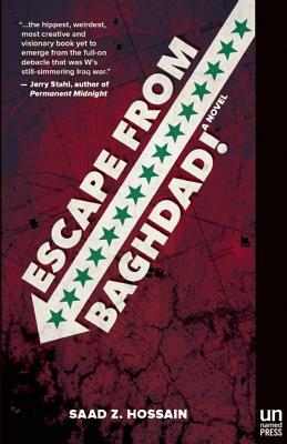 Escape from Baghdad! by Saad Z. Hossain