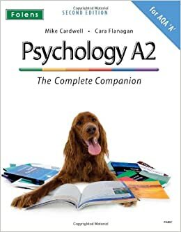 Psychology A2: Student Book: The Complete Companion For Aqa 'A by Mike Cardwell