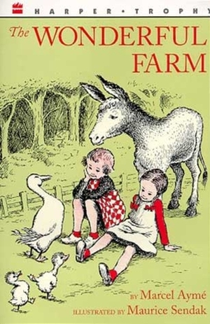 The Wonderful Farm by Maurice Sendak, Marcel Aymé