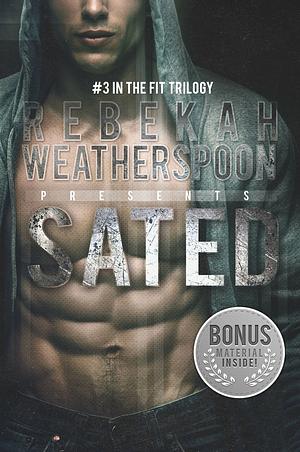 Sated by Rebekah Weatherspoon