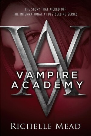 Vampire Academy by Richelle Mead