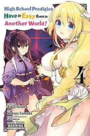 High School Prodigies Have It Easy Even in Another World! Manga, Vol. 4 by Riku Misora