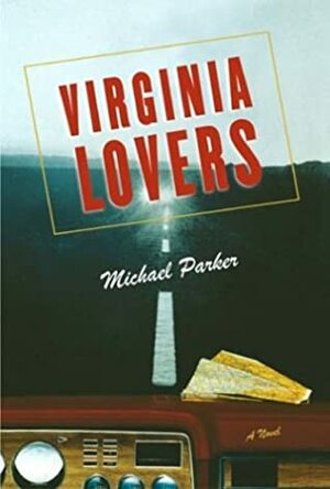 Virginia Lovers by Michael Parker