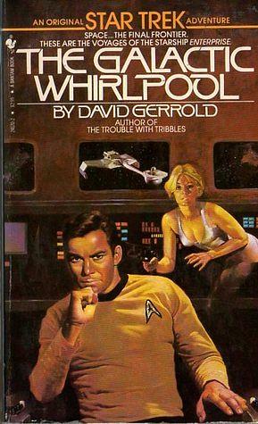 The Galactic Whirlpool by David Gerald, David Gerrold