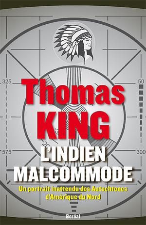 L'Indien malcommode by Thomas King