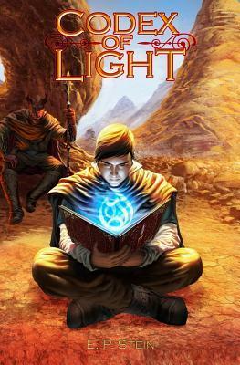 Codex of Light by E P Stein, Luciano Fleitas