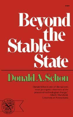 Beyond the Stable State by Donald A. Schön