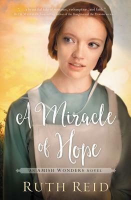 A Miracle of Hope by Ruth Reid