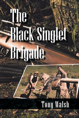 The Black Singlet Brigade by Tony Walsh