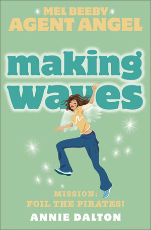 Making Waves by Annie Dalton