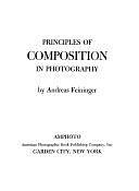 Principles of Composition in Photography by Andreas Feininger