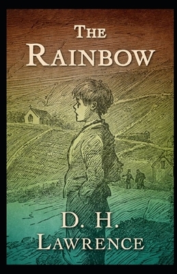 The Rainbow Illustrated by D.H. Lawrence