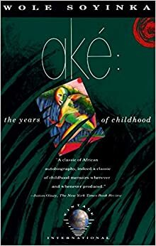 აკე – ბავშვობის წლები by Wole Soyinka