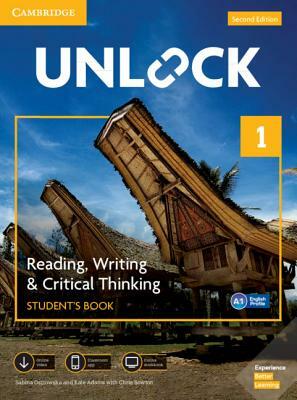 Unlock Level 1 Reading, Writing, & Critical Thinking Student's Book, Mob App and Online Workbook W/ Downloadable Video by Sabina Ostrowska, Kate Adams
