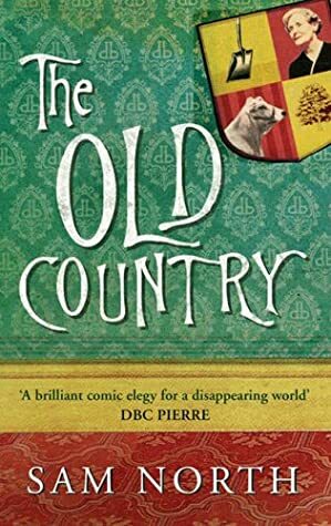 The Old Country by Sam North