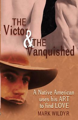 The Victor and the Vanquished by Mark Wildyr