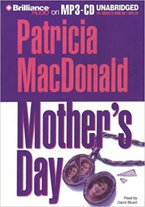 Mother's Day by Patricia MacDonald