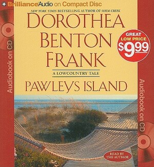 Pawleys Island: A Lowcountry Tale by Dorothea Benton Frank