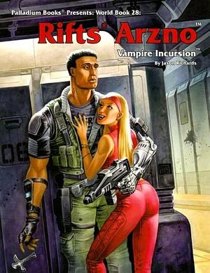 Rifts Arzno Vampire Incursion: Rifts World Book 28 by Jason Richards