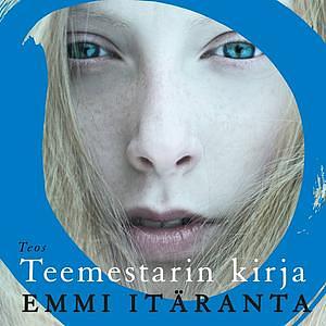 Teemestarin kirja by Emmi Itäranta