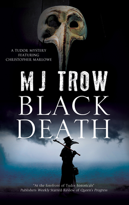 Black Death by M.J. Trow