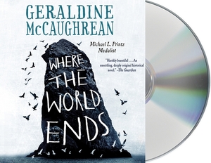 Where the World Ends by Geraldine McCaughrean