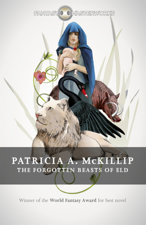 The Forgotten Beasts of Eld by Patricia A. McKillip