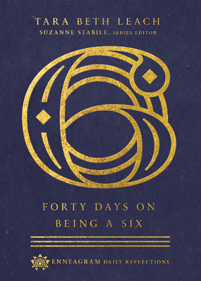 Forty Days on Being a Six by Tara Beth Leach