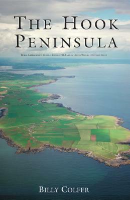 The Hook Peninsula, County Wexford by Billy Colfer