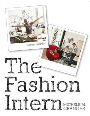The Fashion Intern [With CDROM] by Michele M. Granger