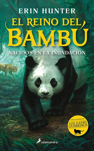 Nacidos en la inundación by Begoña Hernández Sala, Erin Hunter